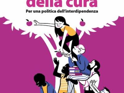 Il manifesto della cura – per una politica dell’interdipendenza