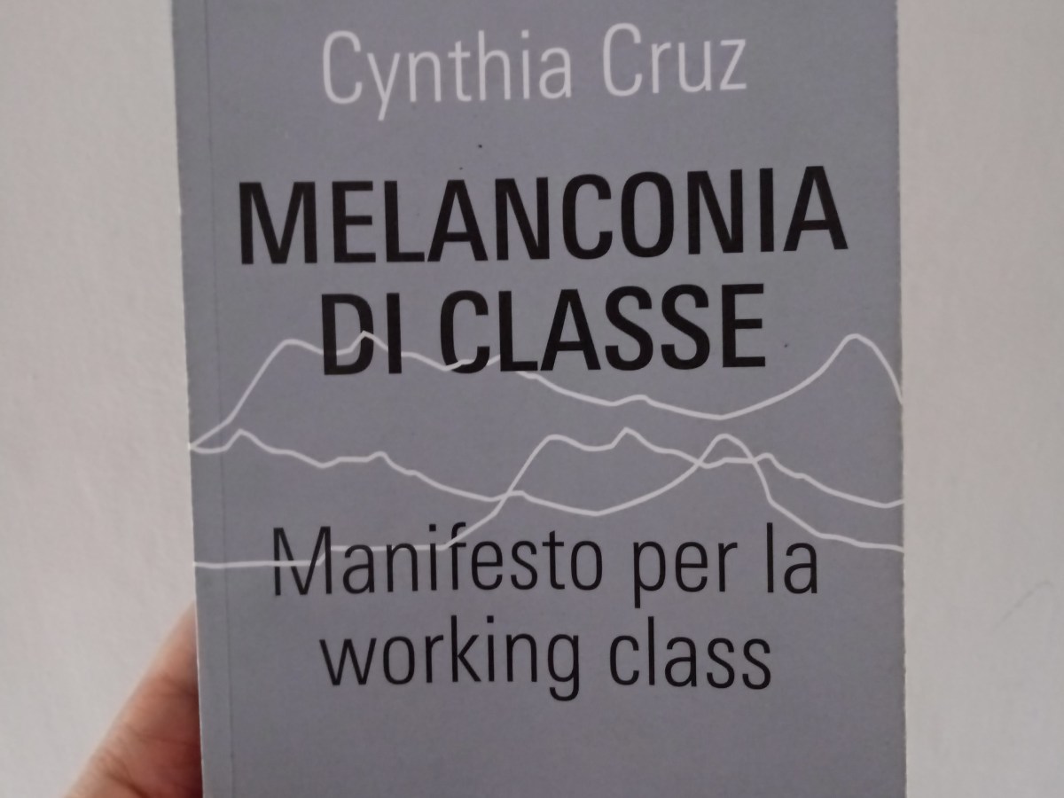 Melanconia di classe. Manifesto per la working&nbsp;class