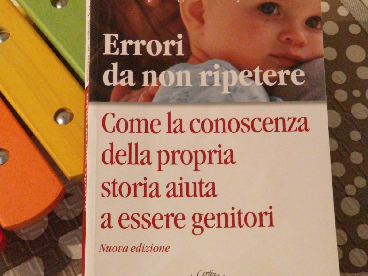 “Errori da non ripetere: Come la conoscenza della propria storia aiuta a essere&nbsp;genitori”