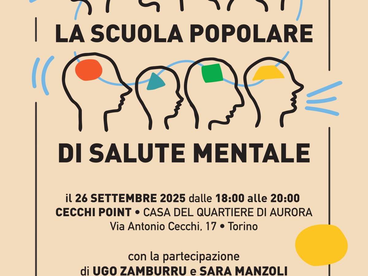 Verso la Scuola Popolare di Salute Mentale di&nbsp;Torino