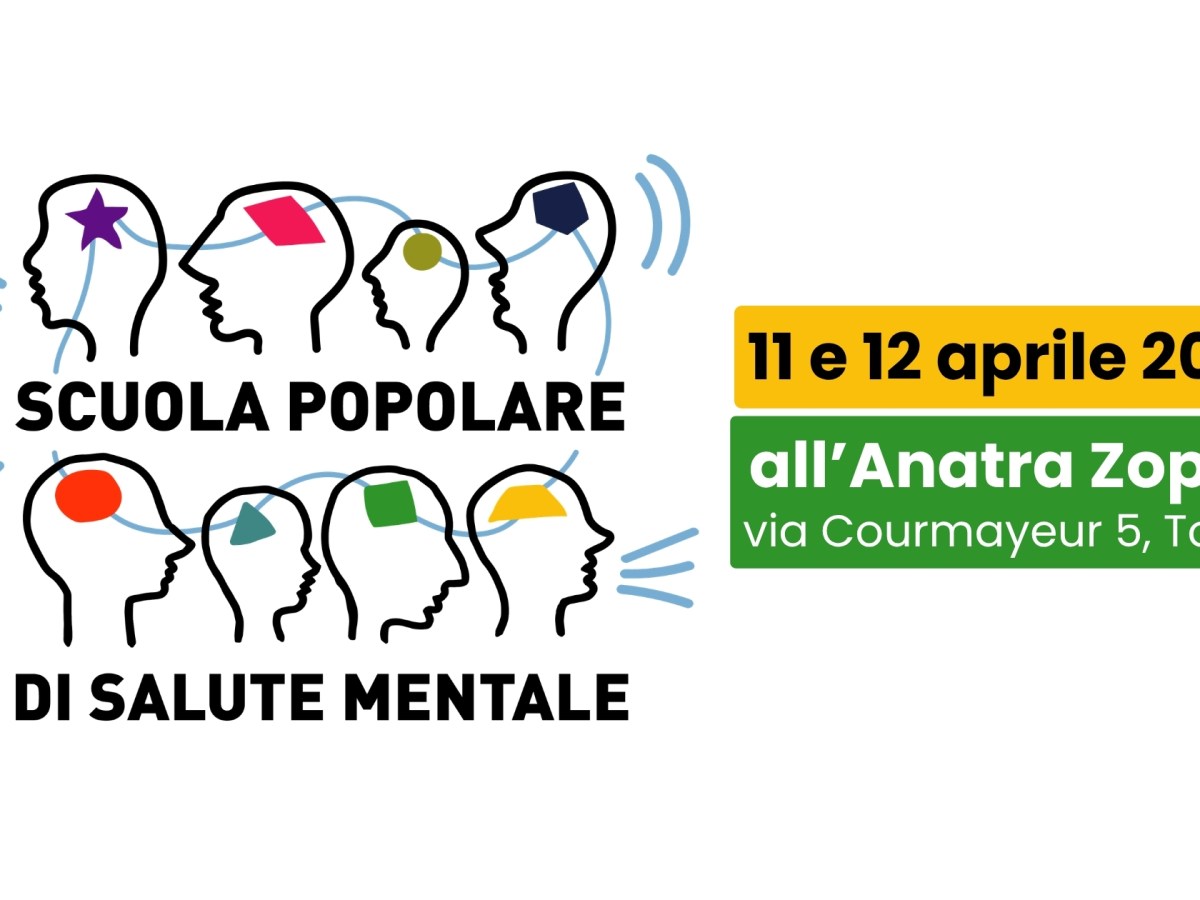 Scuola Popolare di Salute Mentale: arriva l’iniziativa pubblica&nbsp;co-progettata
